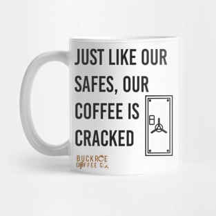 just like our safes Mug